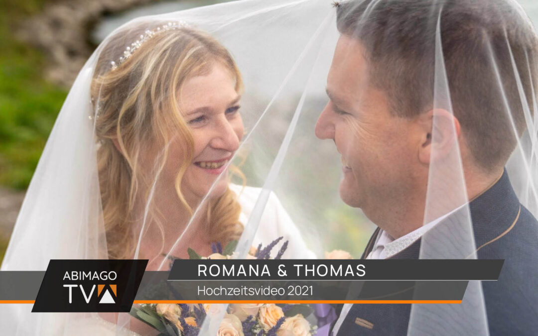Hochzeitsvideo Romana & Thomas