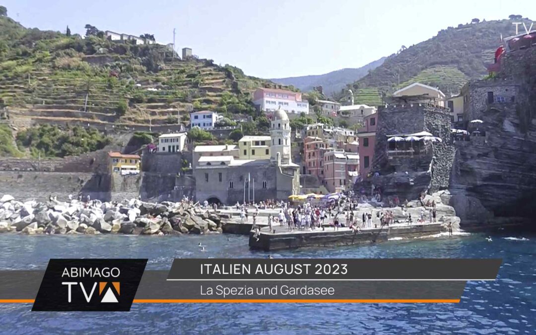 Italien La Spezia und Gardasee 2023