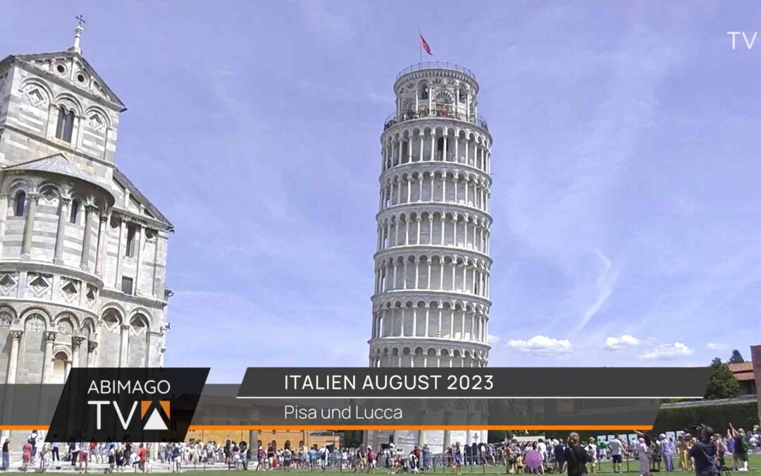 Italien Pisa und Lucca 2023