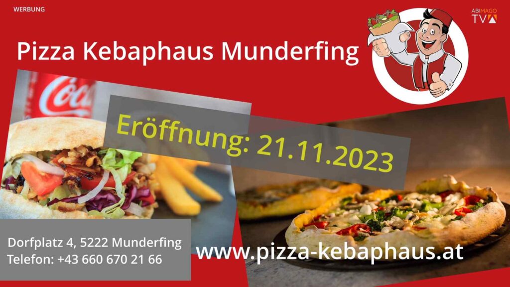Pizza Kebaphaus Munderfing Eroeffnung November 2023